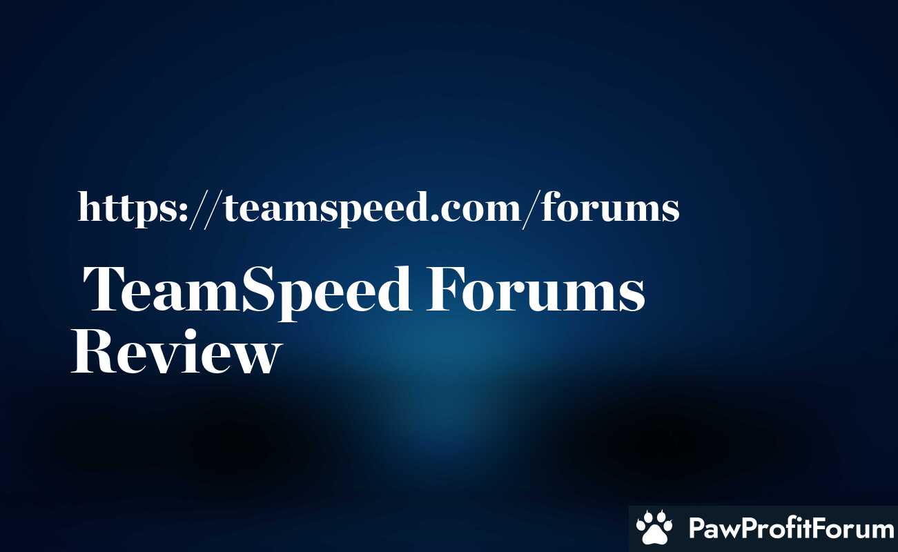 TeamSpeed Forums Review