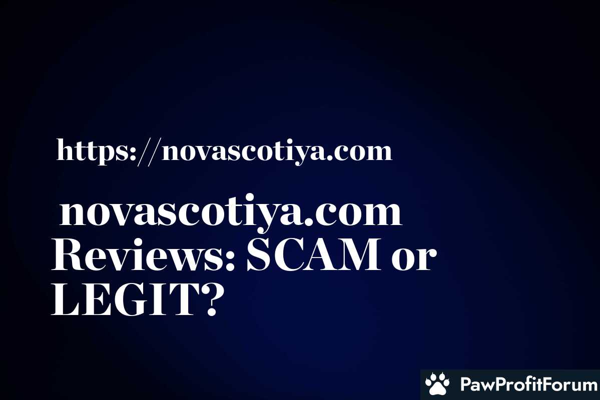 novascotiya.com Reviews: SCAM or LEGIT?