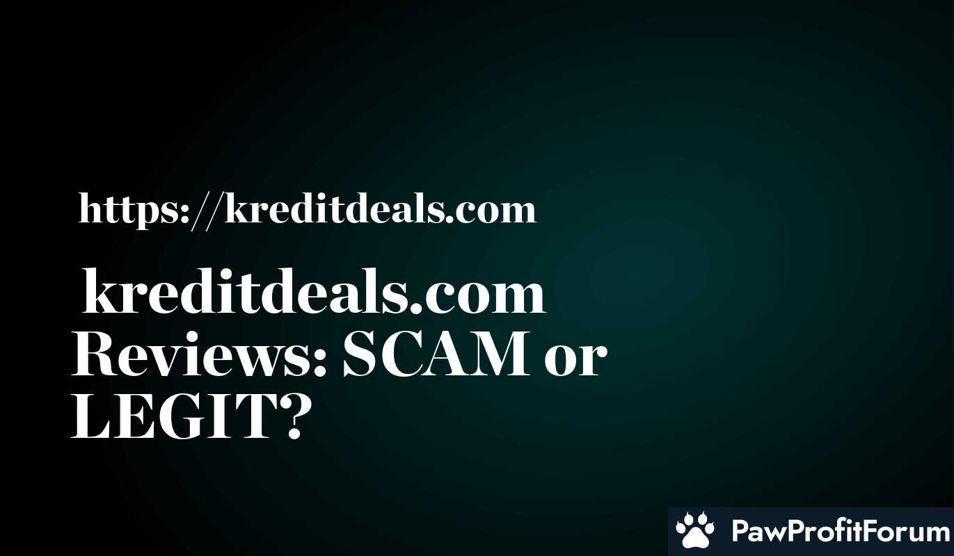 kreditdeals.com Reviews: SCAM or LEGIT?