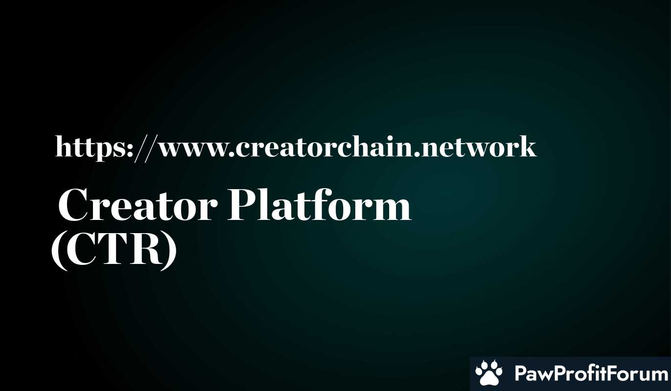 Creator Platform (CTR)